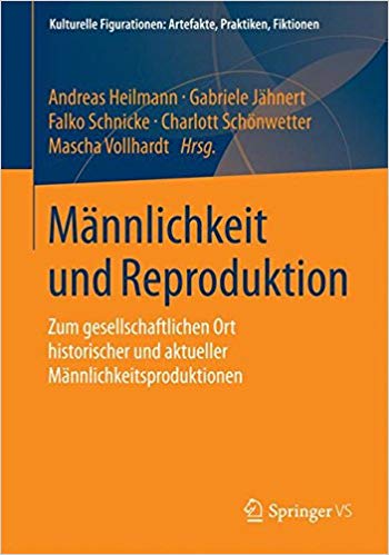 Männlichkeit und Reproduktion - Schönwetter