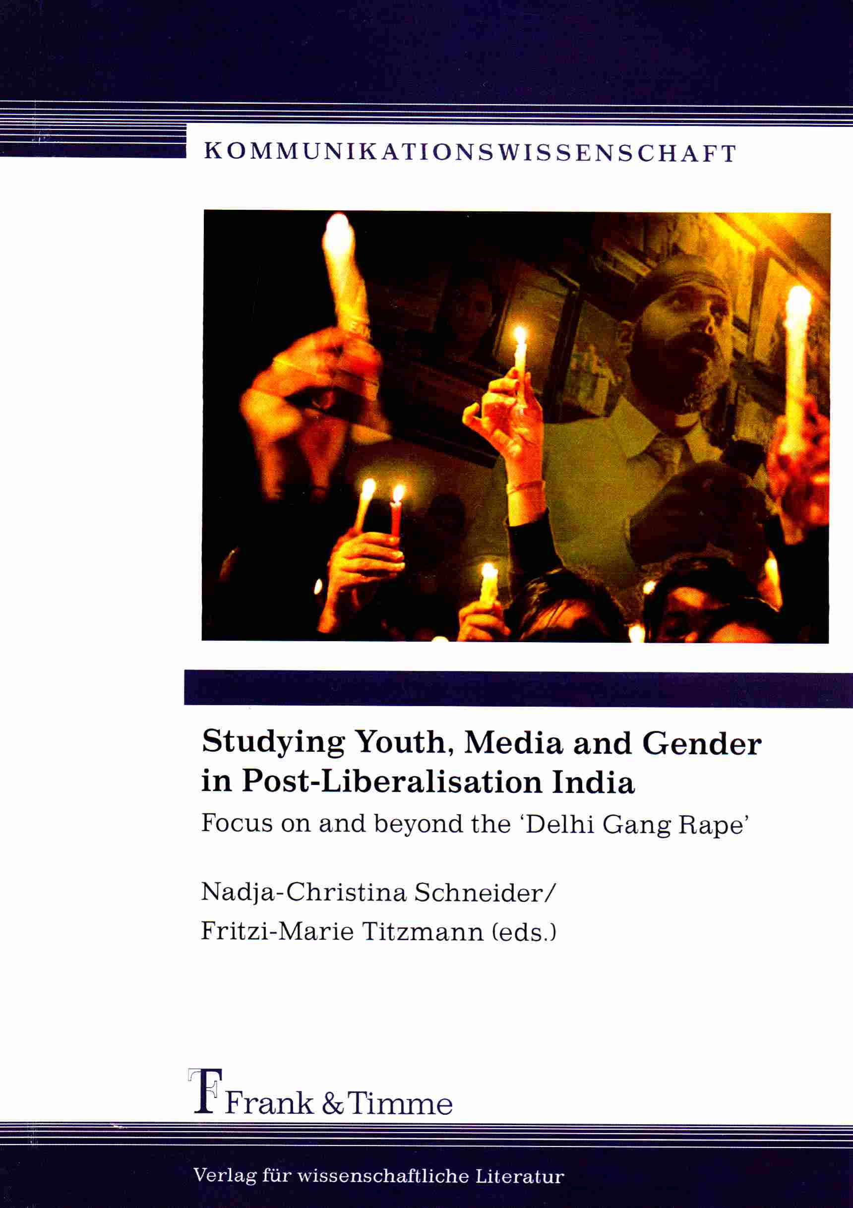 SCHNEIDER&TITZMANN_Studying Youth, Media and Gender in Post-Liberalization India