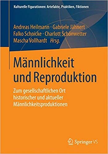 Männlichkeit und Reproduktion - Schönwetter