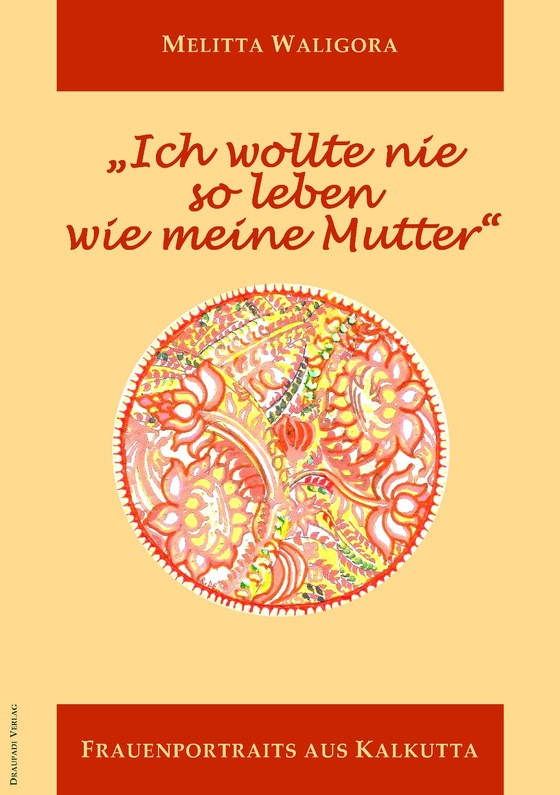 ich wollte nie so leben wie meine mutter 9783945191231