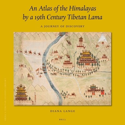 Lange, Diana. 2020. An Atlas of the Himalayas by a 19th Century Tibetan Lama: A Journey of Discovery. Leiden: Brill.